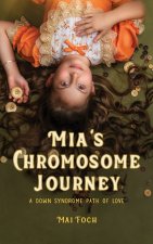 Mia's Chromosome Journey