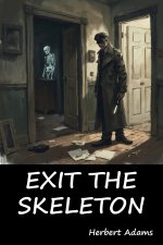 Exit the Skeleton