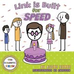 Link is Built for Speed