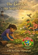 The Garden That Stopped Humming