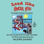 Lead like Linda Lou