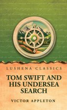 Tom Swift and His Undersea Search