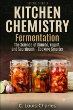 Kitchen Chemistry Fermentation