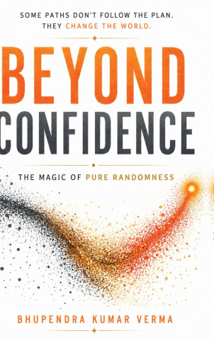 Beyond Confidence