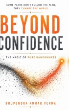 Beyond Confidence