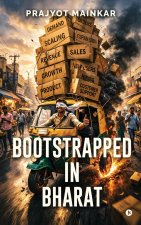 Bootstrapped in Bharat