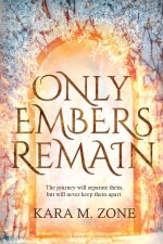 Only Embers Remain