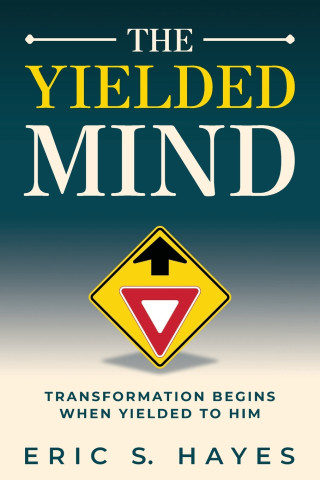 The Yielded Mind