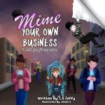Mime Your Own Business