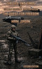 The Life and Times of Gunnery Sergeant Jackson Mason