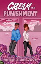 Cream and Punishment