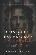 Conscious and Unconscious in America