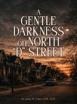 A Gentle Darkness on North 