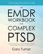 The EMDR Workbook for Complex PTSD