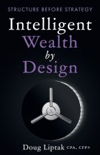 Intelligent Wealth by Design