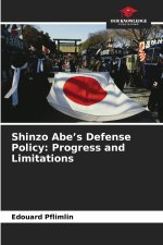 Shinzo Abe's Defense Policy