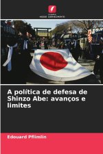 A política de defesa de Shinzo Abe
