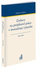 Zmluvy na projektové práce v investičnej výstavbe