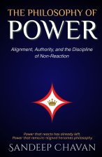 The Philosophy of Power