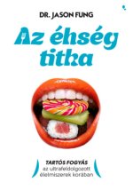 Az éhség titka