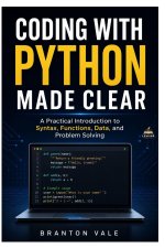 Coding with Python Made Clear