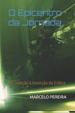 O Epicentro da Jornada