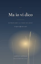 MA IO VI DICO