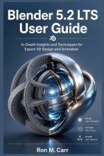 BLENDER 5.2 LTS USER GUIDE