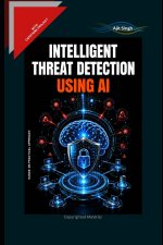 Intelligent Threat Detection using AI