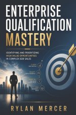 Enterprise Qualification Mastery