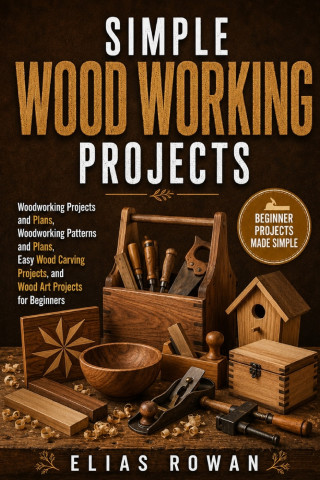 Simple Wood Working Projects