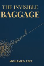 THE INVISIBLE BAGGAGE