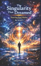 The Singularity That Dreamed