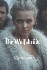 Die Wolfsbrüder