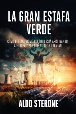 LA GRAN ESTAFA VERDE