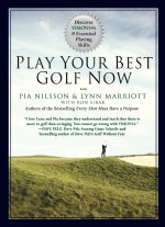 Play Your Best Golf Now
