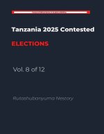 Tanzania 2025 Contested Elections