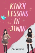 Kinky Lessons in Jinan