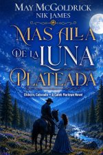 Más allá de la luna plateada