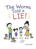 The Worms Told a Lie!