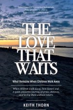 THE LOVE THAT WAITS