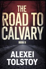 The Road to Calvary - Book Two
