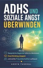 ADHS und soziale Angst überwinden