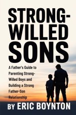 Strong-Willed Sons