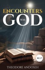 Encounters with God