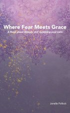Where Fear Meets Grace
