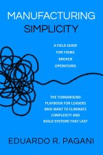 Manufacturing Simplicity