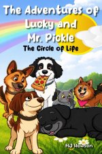The Adventures of Lucky and Mr. Pickle