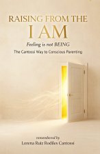 RAISING FROM THE I AM Feeling is not BEING