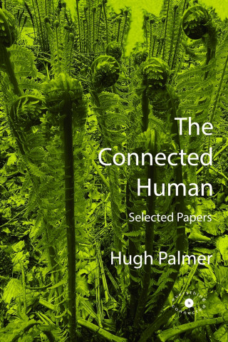 The Connected Human. Selected Papers